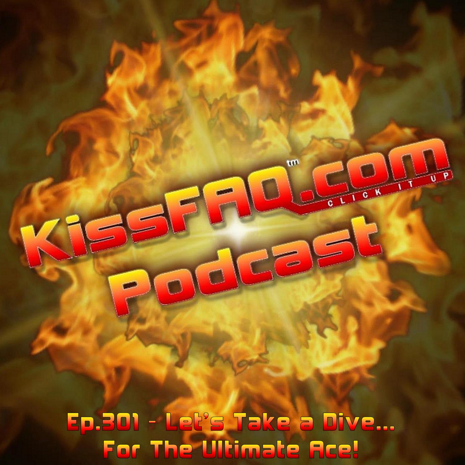 Ep.301 - Let's Take a Dive... The Ultimate Ace!