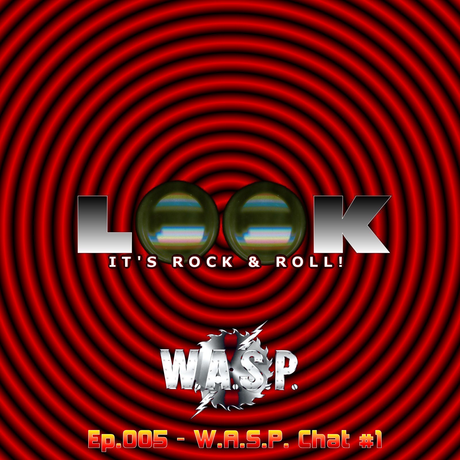 Ep.005 - W.A.S.P. Chat #1