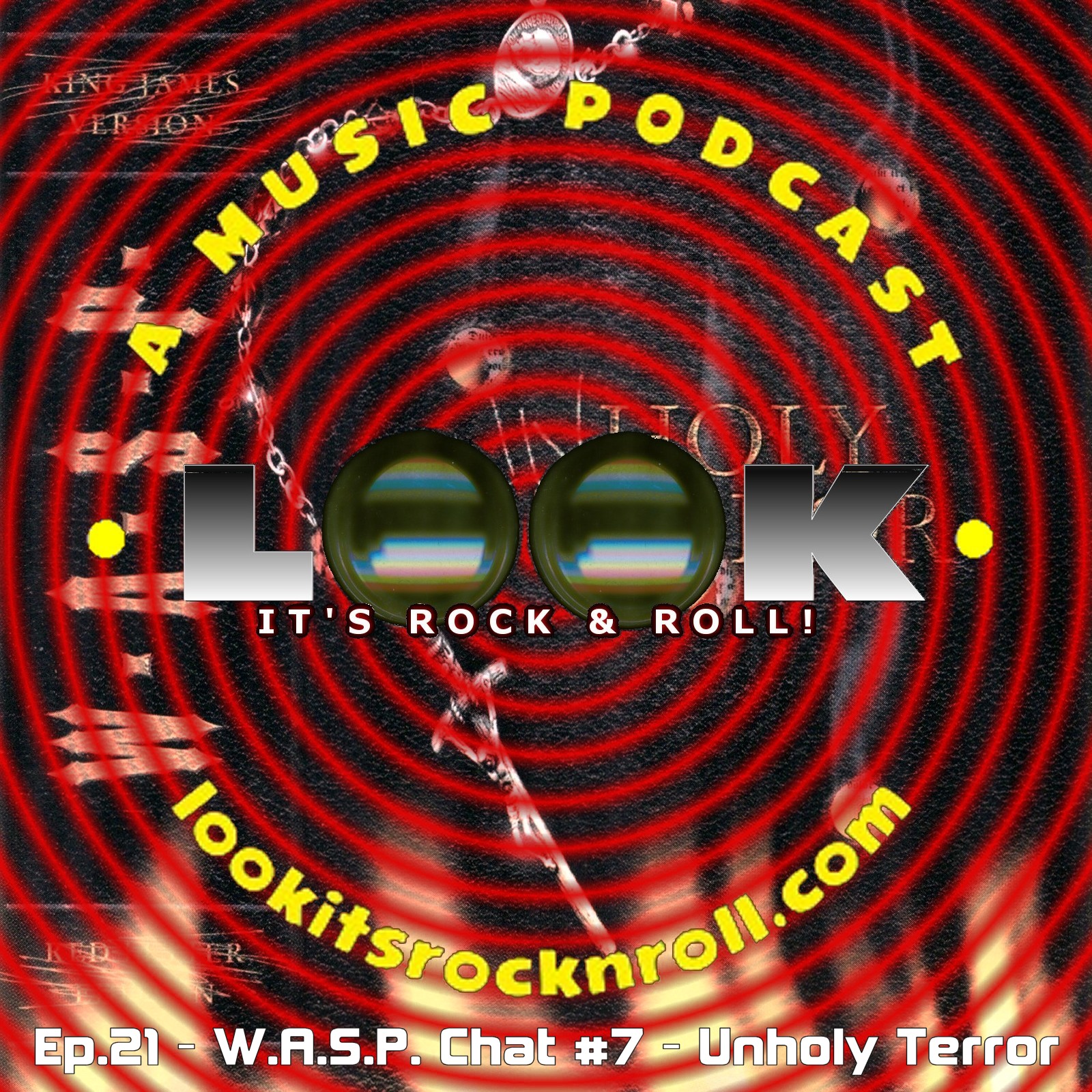 Ep.021 - W.A.S.P. Chat #7 - Unholy Terror
