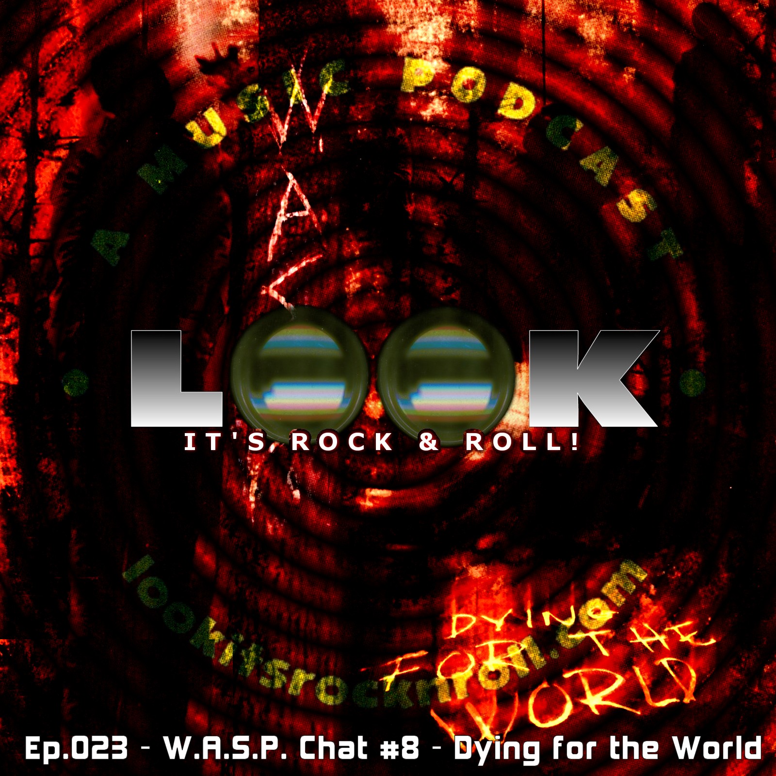 Ep.023 - W.A.S.P. Chat #8 - Dying for the World
